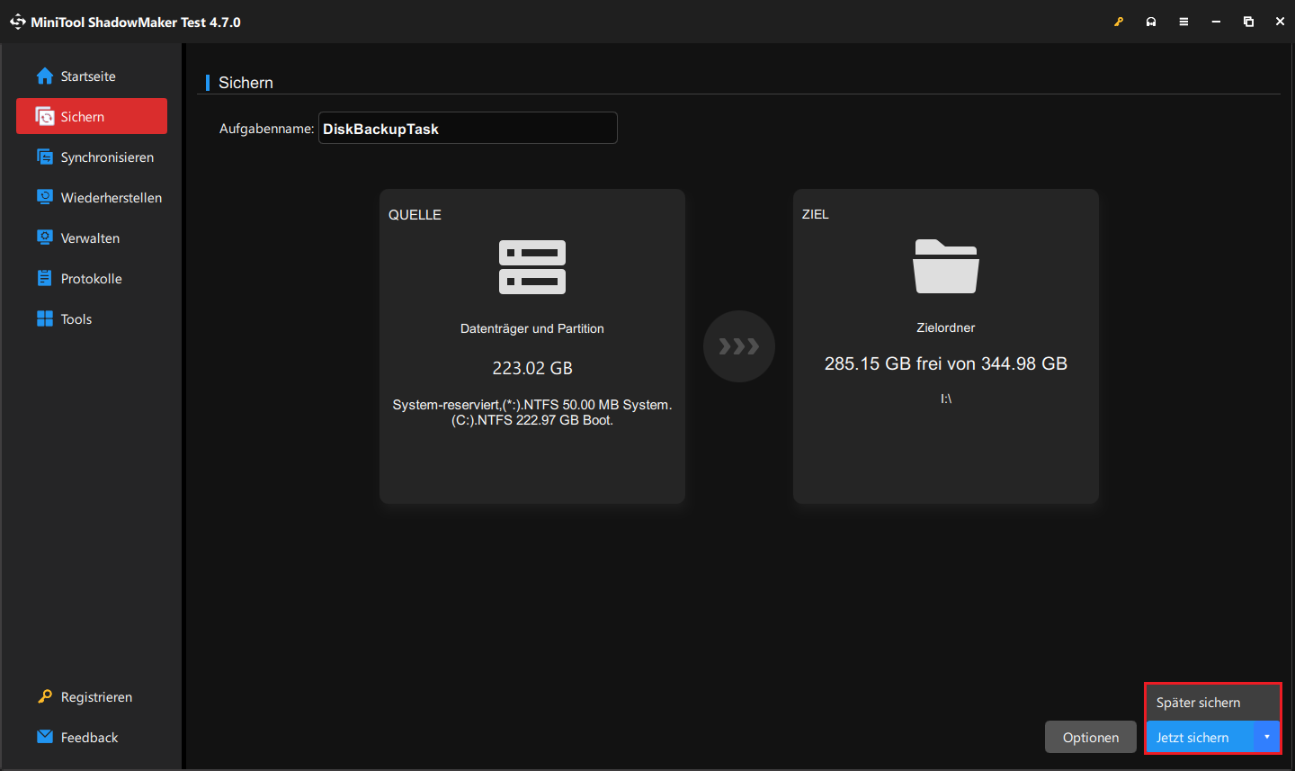 klicken Sie in MiniTool ShadowMaker entweder auf „Jetzt sichern“ oder auf „Später sichern“