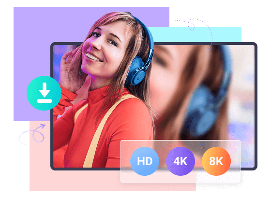 Download HD/4K/8K Videos