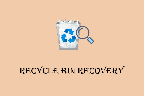 Recycle Bin Recovery: How to Recover Files from Recycle Bin?